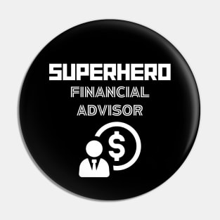 Superhero Financial Advisor Pin