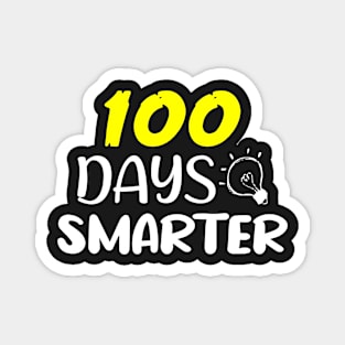 100 Days Smarter Teacher or Student 100th Day of school Magnet