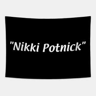 Nikki Potnick Tapestry