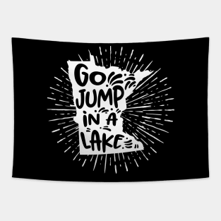 Go Jump In A Lake' Minnesota Map Lake Tapestry