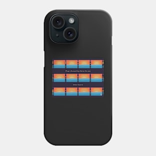 A Thousand Days Phone Case