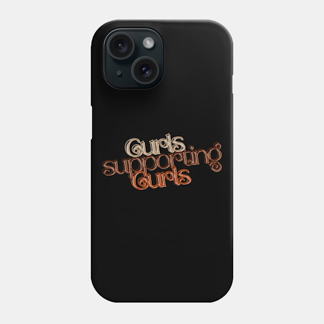 Curls Supporting Curls v3 Phone Case by Just In Tee Shirts