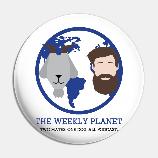 The Weekly Planet (Clean) Pin by Jahshyewuh