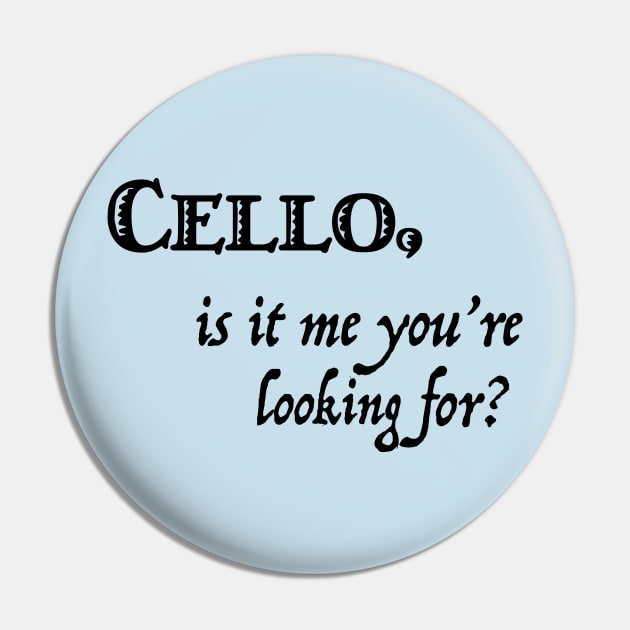 Cello, is it me you're looking for? Pin by candhdesigns