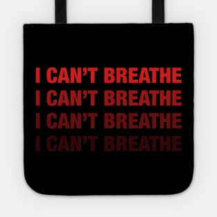 I Can't Breathe Tote
