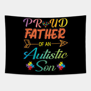 Proud Father Of An Autistic Son Autism Awareness Love Hope Tapestry