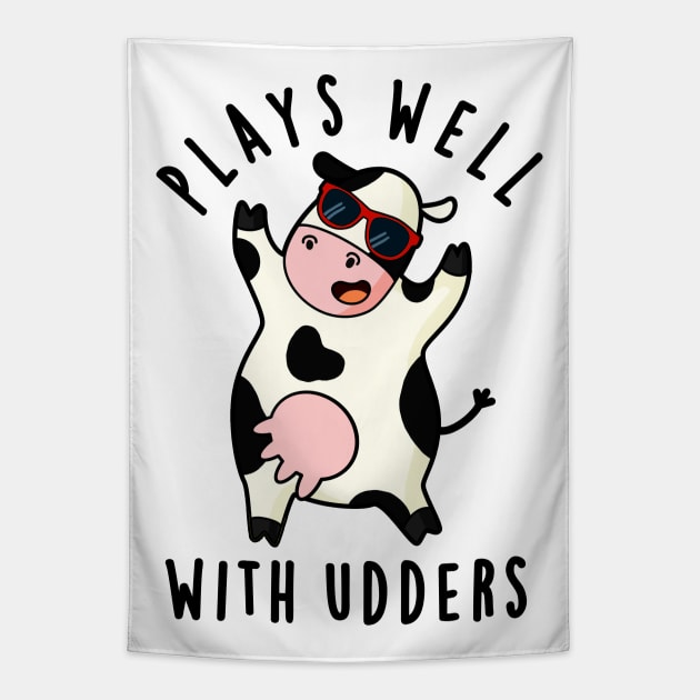 Plays Well With Udders Cute Cow Pun Tapestry by punnybone