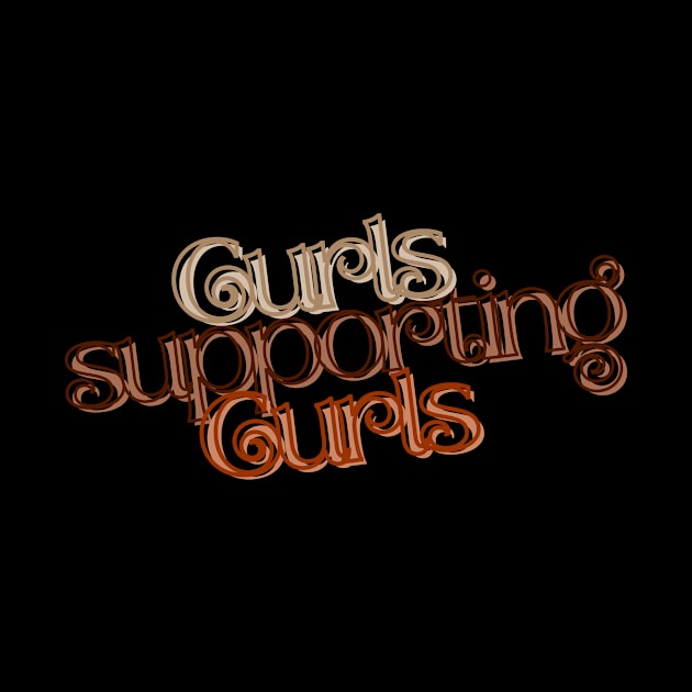 Curls Supporting Curls v3 by Just In Tee Shirts