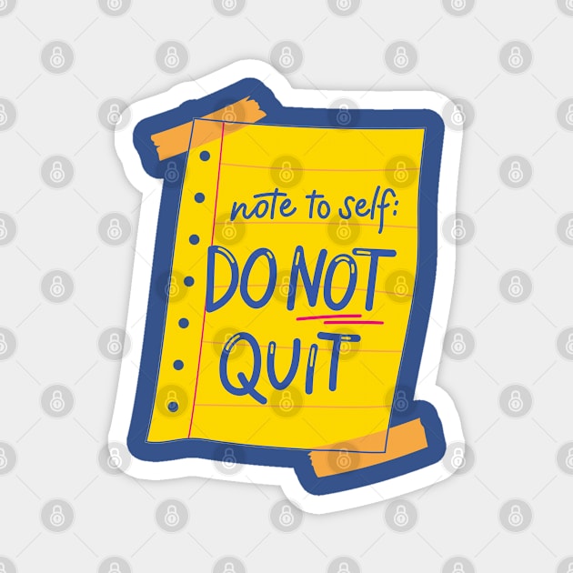 motivational quote Magnet by ITCWALMART