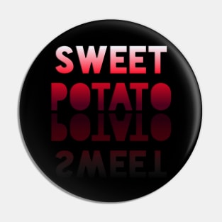 Sweet Potato - Healthy Lifestyle - Foodie Food Lover - Graphic Typography - Red Pin