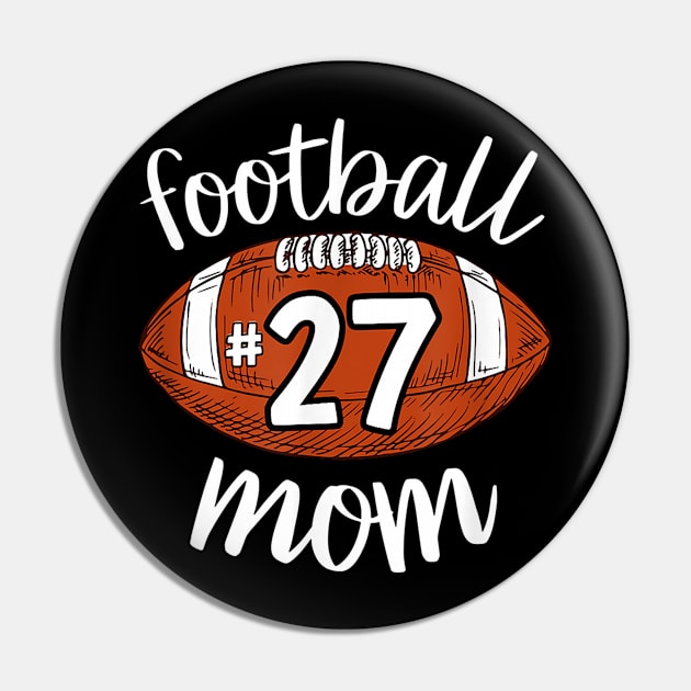 Football 27 Mom Football Player Number Football Mom Pin by onazila pixel