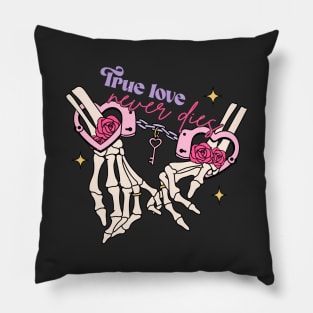 True Love Never Dies Valentines Day Pillow