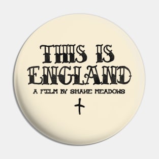 This Is England Tattoo Pin