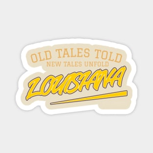 OLD TALES TOLD / NEW TALES UNFOLD Magnet
