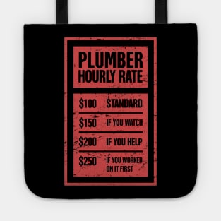 Hourly Rate | Funny Plumber Gift Tote