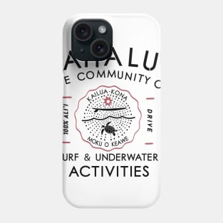 Kahalu`u Community Phone Case