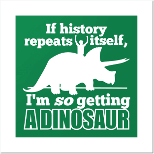 History Repeating Dinosaur Poster