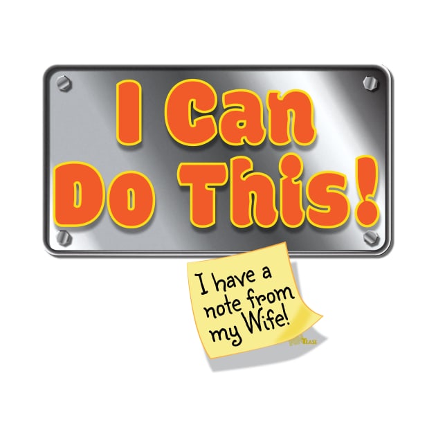 I can do this-sign by NN Tease