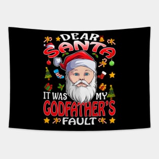 Dear Santa It Was My Godfathers Fault Christmas Funny Chirtmas Gift Tapestry