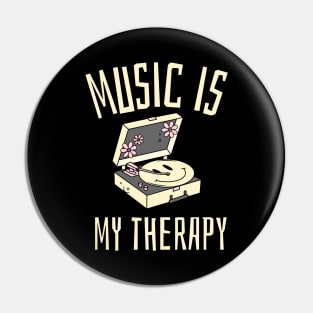 music is my therapy Pin