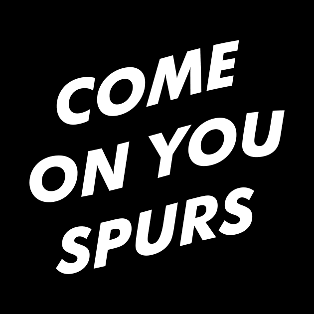 Come On YOU Spurs by ICanSee