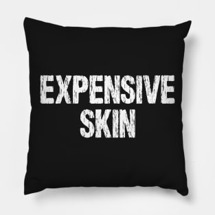 Expensive Skin Tattoo Lover Pillow