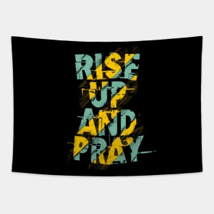 Rise Up And Pray Tapestry