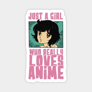 Just A Girl Who Really Loves Anime Otaku, Vintage Manga Fan Magnet