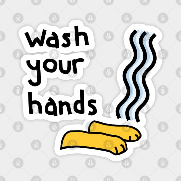 Wash Your Hands Funny Graphic Magnet by ellenhenryart