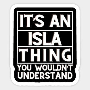 Isla Can't Hear You Sticker for Sale by chickenrobo