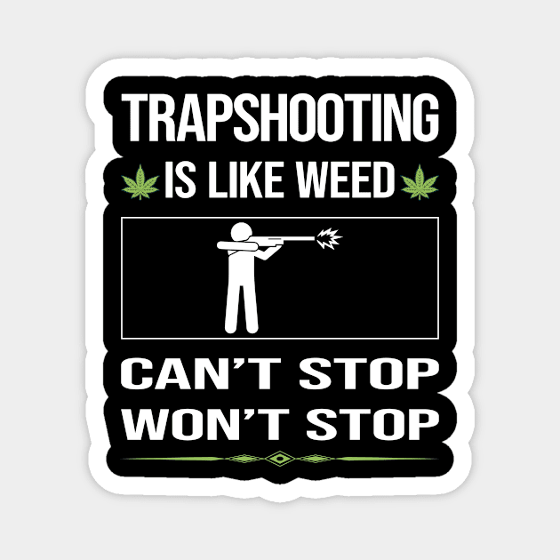 Funny Cant Stop Trapshooting Trap Shooting Clay Target Shooting Magnet by symptomovertake