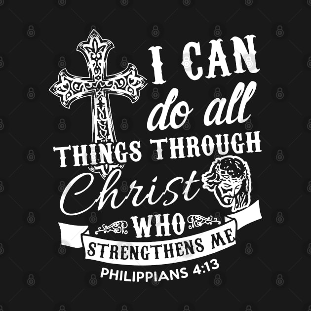 I Can Do All Things Through Christ by dyazagita