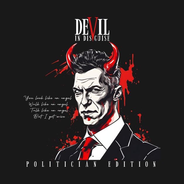 Devils in disguise | Politician edition by Sindiket
