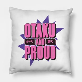 Otaku And Proud Japanese Anime Fan Vintage Pillow