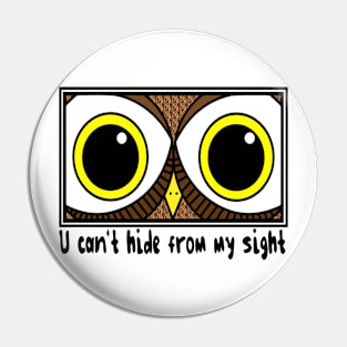 Owl sight Pin