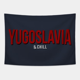 Yugoslavia and Chill Funny Tapestry