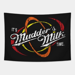 It's Mudder's Milk Time Tapestry
