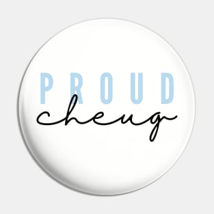 Proud Cheug - Millennial Gen Z Fashion Pin