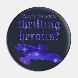 Thrilling Heroics Pin