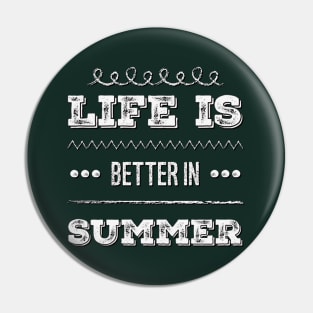 Life is better in summer Hello Summer Cute Summer Blue Typography Pin