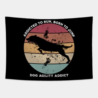 Retro Sunset Dog Agility Addicted to Run, Born to Jump Tapestry