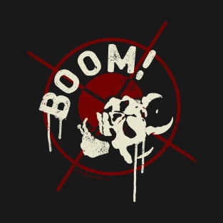 Boom! T-Shirt