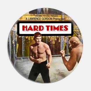 Hard Times * The Streetfighter Pin