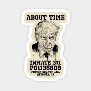 About Time Inmate No. P01135809 Magnet