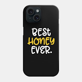 Best Honey Ever For Grandmothers Phone Case