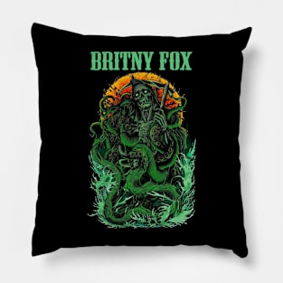 BRITNY FOX BAND Pillow