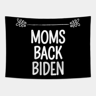 #MomsBackBiden Moms Back Biden Tapestry