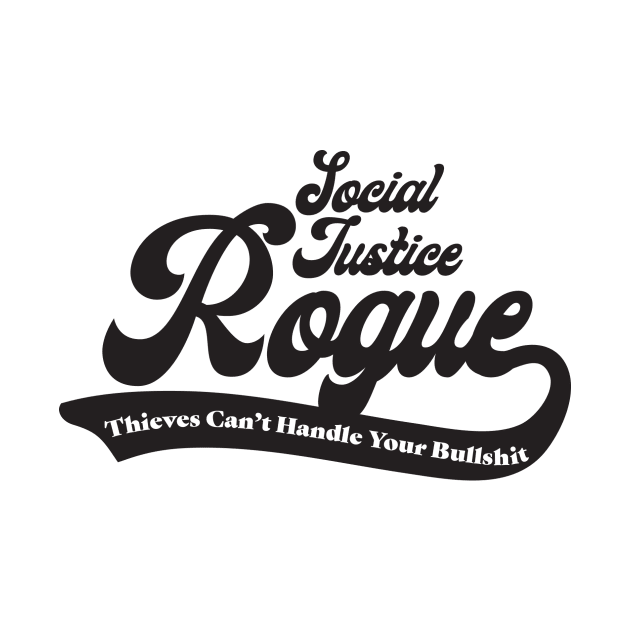 Social Justice D&D Classes - Rogue #3 by DungeonMomDesigns