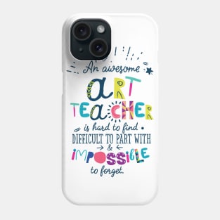 An Awesome Art Teacher Gift Idea - Impossible to forget Phone Case