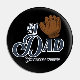 Best Dad baseball champ Pin